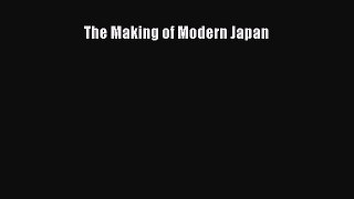 The Making of Modern Japan  Free Books