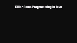[PDF Download] Killer Game Programming in Java [PDF] Full Ebook