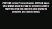 PROTONS versus Prostate Cancer: EXPOSED: Learn what proton beam therapy for prostate cancer