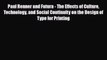 [PDF Download] Paul Renner and Futura - The Effects of Culture Technology and Social Continuity