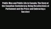[PDF Download] Public Men and Public Life in Canada: The Story of the Canadian Confederacy