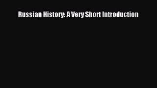 Russian History: A Very Short Introduction  Read Online Book