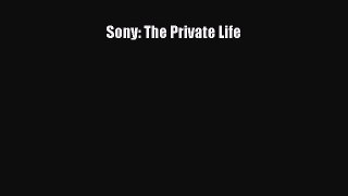 [PDF Download] Sony: The Private Life [PDF] Online