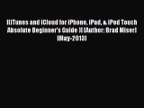 [PDF Download] [(iTunes and iCloud for iPhone iPad & iPod Touch Absolute Beginner's Guide )]