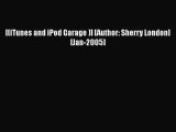 [PDF Download] [(iTunes and iPod Garage )] [Author: Sherry London] [Jan-2005] [Download] Full