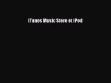 [PDF Download] iTunes Music Store et iPod [Download] Online