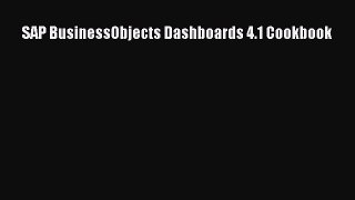 SAP BusinessObjects Dashboards 4.1 Cookbook  Free Books