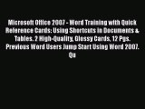 Microsoft Office 2007 - Word Training with Quick Reference Cards: Using Shortcuts in Documents