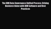 [PDF Download] The IBM Data Governance Unified Process: Driving Business Value with IBM Software