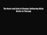 The Heart and Soul of Change: Delivering What Works in Therapy  Free Books