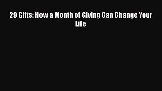 29 Gifts: How a Month of Giving Can Change Your Life  Free Books