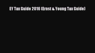 (PDF Download) EY Tax Guide 2016 (Ernst & Young Tax Guide) Download