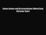 Contra Gentes and De Incarnatione (Oxford Early Christian Texts)  PDF Download