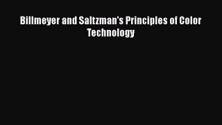 Billmeyer and Saltzman's Principles of Color Technology  Free PDF