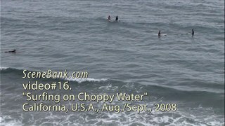 Surfing on Choppy Water