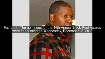 Black Reel Awards of 2014 Top  #6 Facts (World Music 720p)