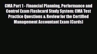 [PDF Download] CMA Part 1 - Financial Planning Performance and Control Exam Flashcard Study