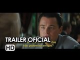 O Lobo de Wall Street - Trailer #2 Legendado (2014) HD