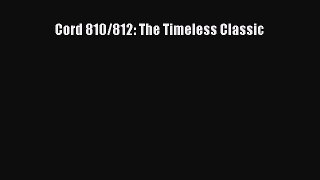 [PDF Download] Cord 810/812: The Timeless Classic [Read] Online