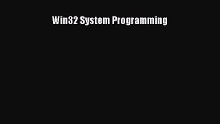 [PDF Download] Win32 System Programming [Read] Full Ebook