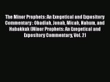 [PDF Download] The Minor Prophets: An Exegetical and Expository Commentary : Obadiah Jonah