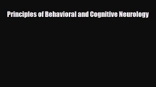 [PDF Download] Principles of Behavioral and Cognitive Neurology [PDF] Full Ebook