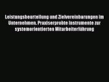 [PDF Herunterladen] Leistungsbeurteilung und Zielvereinbarungen im Unternehmen. Praxiserprobte