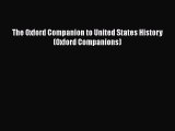 [PDF Download] The Oxford Companion to United States History (Oxford Companions) [Read] Online