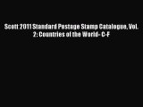 [PDF Download] Scott 2011 Standard Postage Stamp Catalogue Vol. 2: Countries of the World-