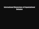 PDF Download International Dimensions of Organizational Behavior Read Online