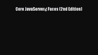 [PDF Download] Core JavaServer¿ Faces (2nd Edition) [Read] Online