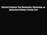 [PDF Download] Effective Software Test Automation: Developing  an Automated Software Testing