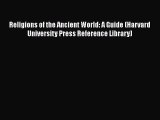 [PDF Download] Religions of the Ancient World: A Guide (Harvard University Press Reference