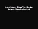 (PDF Download) Scaring Lessons (Disney/Pixar Monsters University) (Step into Reading) Download