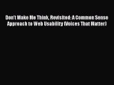 [PDF Download] Don't Make Me Think Revisited: A Common Sense Approach to Web Usability (Voices