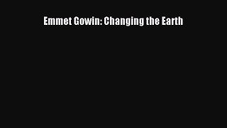 (PDF Download) Emmet Gowin: Changing the Earth PDF