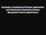 [PDF Download] Ergonomics: Foundational Principles Applications and Technologies (Ergonomics