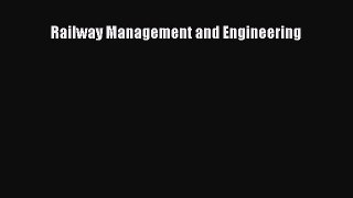 [PDF Download] Railway Management and Engineering [Download] Full Ebook