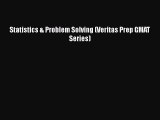 [PDF Download] Statistics & Problem Solving (Veritas Prep GMAT Series) [Download] Full Ebook