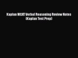 [PDF Download] Kaplan MCAT Verbal Reasoning Review Notes (Kaplan Test Prep) [Read] Full Ebook