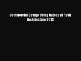 Commercial Design Using Autodesk Revit Architecture 2013  PDF Download