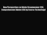 New Perspectives on Adobe Dreamweaver CS6 Comprehensive (Adobe CS6 by Course Technology)  Read