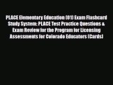 [PDF Download] PLACE Elementary Education (01) Exam Flashcard Study System: PLACE Test Practice