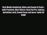 Rich Media StudioLab: Video and Sound in Flash - with Premiere After Effects Final Cut Pro