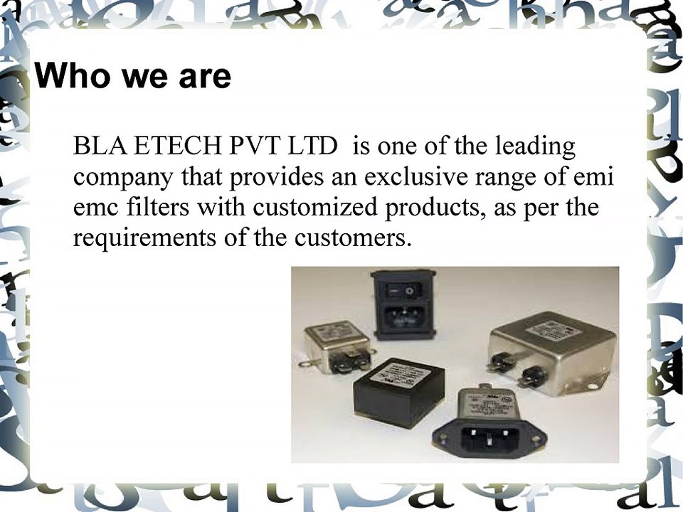 BLA Etech, Best Manufacturer and Supplier of EMI Filters
