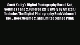 Scott Kelby's Digital Photography Boxed Set Volumes 1 and 2 (Offered Exclusively by Amazon)