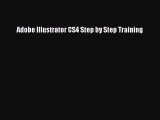Adobe Illustrator CS4 Step by Step Training  Free Books