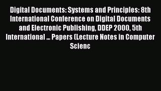 Digital Documents: Systems and Principles: 8th International Conference on Digital Documents
