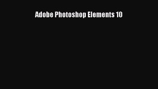 Adobe Photoshop Elements 10  PDF Download