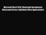 Microsoft Word 2010: Illustrated Introductory (Illustrated Series: Individual Office Applications)